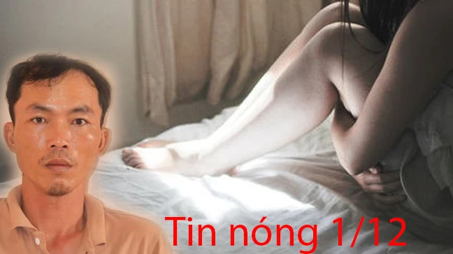 Tin nóng 1/12: Đột nhập vào nhà người yêu hiếp dâm vì đòi chia tay