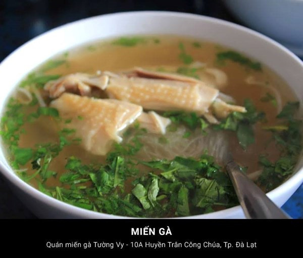 Miến gà Tường Vy là một trong những địa chỉ ăn ngon ở Đà Lạt nổi tiếng, đặt tại 10A Huyền Trân Công Chúa.