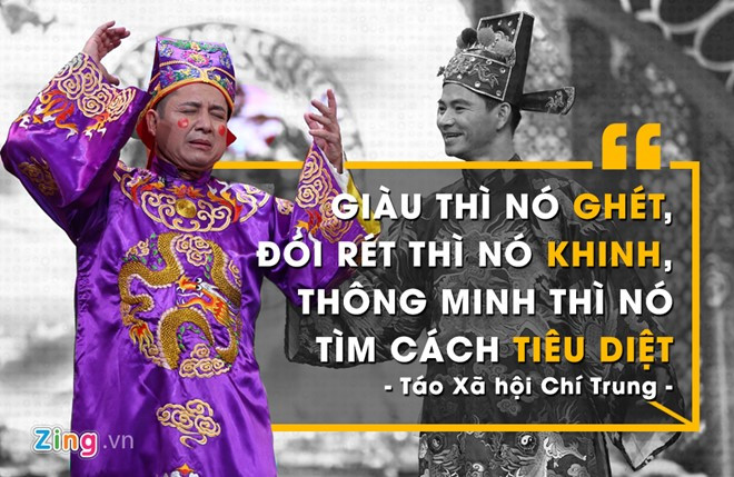 Trong chương trình Gặp nhau cuối năm 2016, Táo Xã hội Chí Trung là người có nhiều câu nói hài hước nhất. Một trong những phát ngôn mà khán giả nằm lòng là "Giàu thì nó ghét, đói rét thì nó khinh, thông minh thì nó tìm cách tiêu diệt".