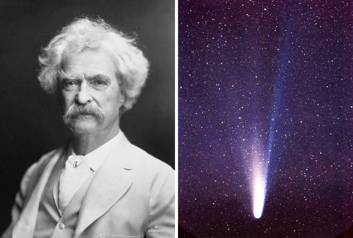 Điều này xuất phát từ việc Mark Twain sinh ngày 30/11/1835 - cùng ngày sao chổi Halley xuất hiện.