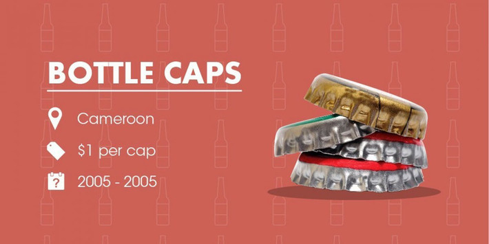 Nắp chai được dùng như tiền tệ ở Cameroon hồi năm 2005: Một nhà máy bia tại nước Cộng hòa Cameroon năm 2005 đã in giải thưởng dưới nắp chai bia như một cách thức quảng cáo sản phẩm. Nhiều đối thủ cạnh tranh của nhà máy này cũng bắt chước làm theo. Sau đó, người dân bắt đầu sử dụng nắp chai để thanh toán tiền vé taxi. Lái xe taxi sử dụng chúng để hối lộ cảnh sát giao thông.