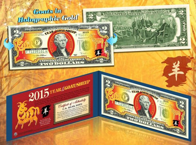 Tờ tiền giấy 2 USD có hai hình dê đi kèm là một phong bao và chứng nhận của Bộ Tài chính Mỹ là một trong những tờ tiền in hình dê mừng Tết Ất Mùi đang được nhiều người săn lùng trong năm 2015.