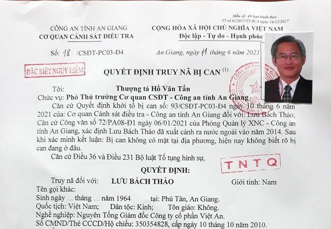 Do Lưu Bách Thảo đã trốn khỏi địa phương, nên Cơ quan Cảnh sát điều tra Công an tỉnh An Giang đã ra quyết định truy nã đặc biệt nguy hiểm toàn quốc đối với đối tượng này.