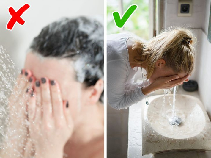 6. Rửa mặt dưới vòi hoa sen: Khi tắm, mọi người thường sử dụng nước nóng phù hợp với da cơ thể, nhưng lại quá nóng với da mặt. Rửa mặt bằng nước nóng có thể làm hỏng hàng rào bảo vệ da của bạn. Nó cũng hòa tan và rửa trôi lớp dầu tự nhiên trên da khiến da khô và khó chịu.