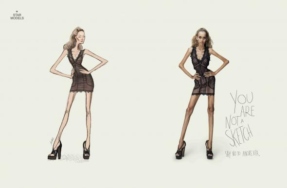 Bạn không phải là một bản phác thảo trên giấy. Nói không với chứng biếng ăn để bản thân hoàn hảo hơn – Quảng cáo nhằm ngăn chặn tình trạng các người mẫu thời trang ăn kiêng (thậm chí bỏ ăn).
