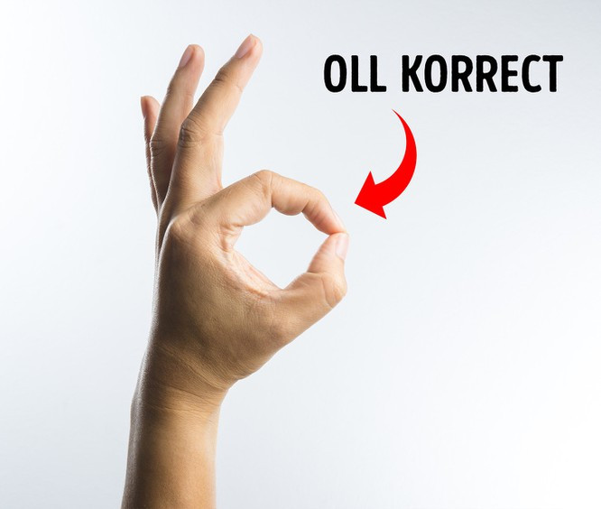 Ký hiệu OK trực tiếp xuất phát từ cách chơi chữ của cụm từ "all correct".