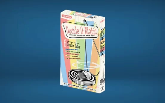Trò chơi Decide-O-Matic. Đây là một trò chơi sử dụng nguyên tắc vật lý giúp bạn bớt phân vân hơn trong những lựa chọn khó khăn. Trò chơi Decide-O-Matic sử dụng khối từ và con lắc để giúp bạn quyết định ăn gì, xem gì, nghe gì khi bạn còn đang khó khăn trong việc lựa chọn.