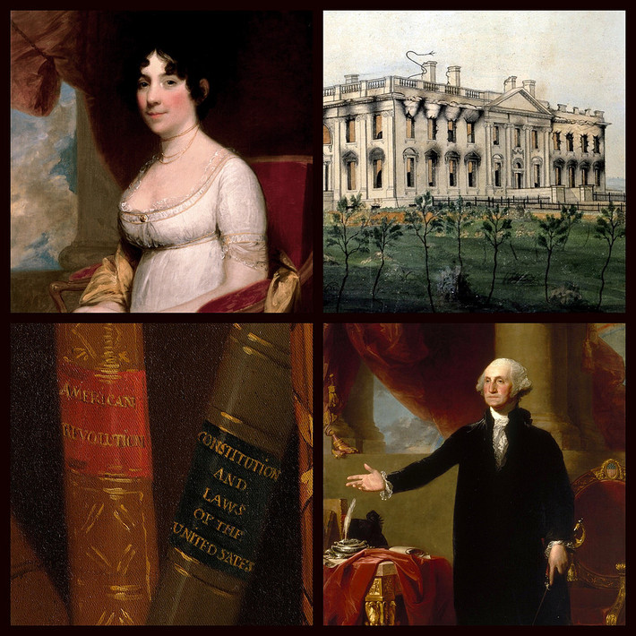 Đệ nhất phu nhân Dolley Madison rời khỏi thủ đô Washington DC trước khi lực lượng Anh tiến vào Nhà Trắng. Nhờ những hành động kịp thời của bà, nhiều món đồ quan trọng được bảo quản và tồn tại đến nay.
