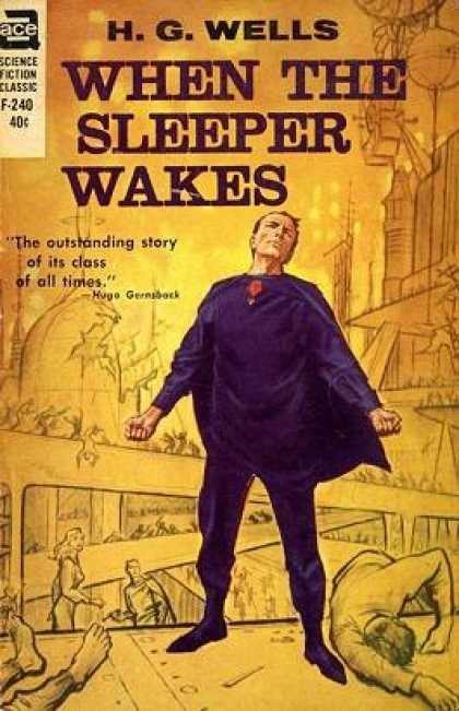 Nhà văn này còn gây chú ý với tác phẩm "When the Sleeper Wakes" (1899). Trong cuốn sách này, ông Wells đề cập đến việc con người trong tương lai sẽ sử dụng những công nghệ hiện đại như: sách âm thanh, máy bay, tivi...