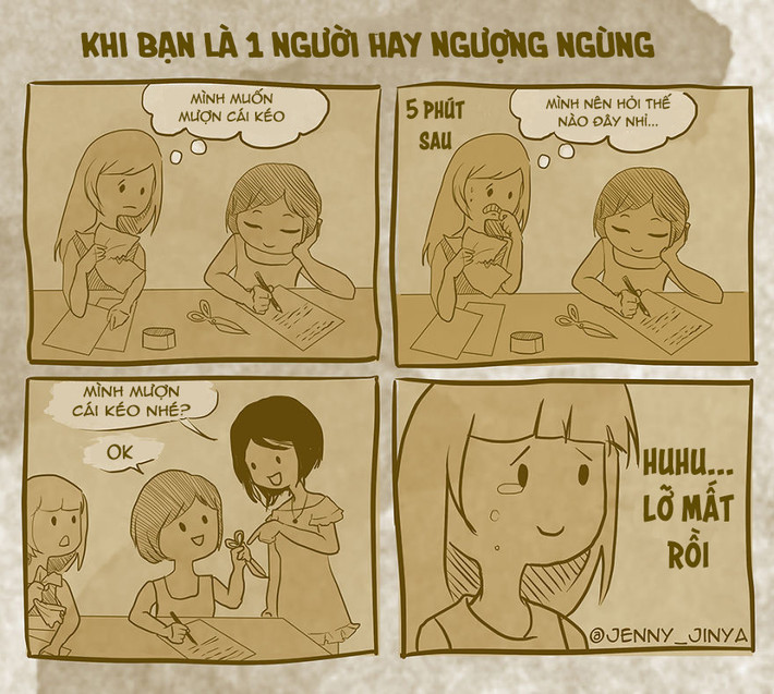 Ngay cả việc mượn đồ cũng trở nên khó khăn bởi chỉ một câu hỏi thôi mà nghĩ tới nghĩ lui mất kha khá thời gian. Tuy vậy, kết quả lại chẳng mấy khả quan khi một là ấp úng, không rõ ý, hai là không kịp nói luôn.