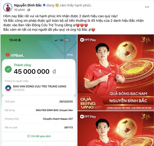 Ngoài ra, Đình Bắc còn ghi điểm bởi lối sống ấm áp, tinh thần sẻ chia. Tháng 12/2025, tiền đạo trẻ đã dành toàn bộ số tiền thưởng từ hai danh hiệu Quả bóng bạc 2025 và Cầu thủ trẻ nam xuất sắc 2025 làm từ thiện. Ảnh: chụp màn hình