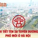 [INFOGRAPHIC] Chi tiết tên 38 tuyến đường, phố mới ở Hà Nội