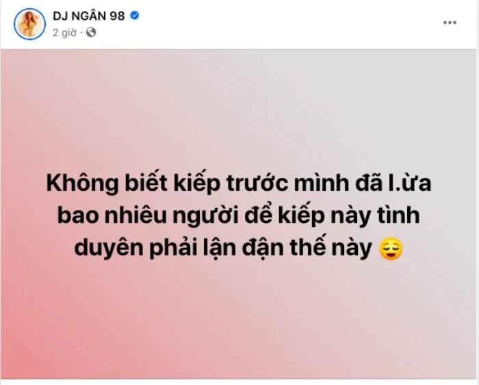 Ngân 98 bất ngờ đăng đàn than thở chuyện tình duyên lận đận