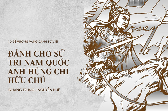 Anh hùng áo vải Quang Trung xứng đáng là một trong những vị vua giỏi chiến trận nhất trong số các vua chúa nước Việt. Trên chiến trường, ông chỉ có tiến, không lùi. Với lối hành quân thần tốc, Quang Trung - Nguyễn Huệ từng khiến thù trong giặc ngoài khiếp sợ.