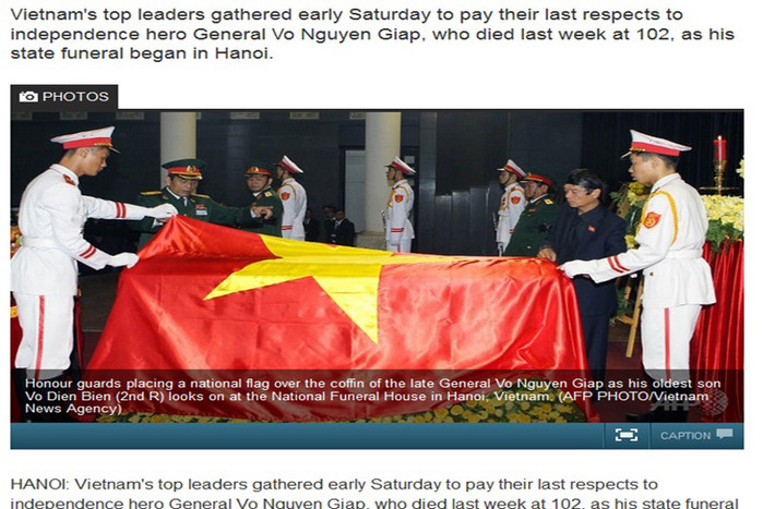 Kênh truyền hình Chanelnewsasia, trên phiên bản điện tử của mình, trong bài đưa tin về lễ viếng Đại tướng đã gọi ông là "Vị anh hùng của nền độc lập Việt Nam".