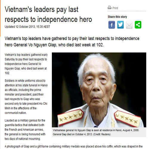 Tờ RadioAustralia cũng đã gọi Đại tướng Võ Nguyên Giáp là "Người anh hùng của nền độc lập Việt Nam".