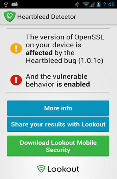 Kiểm tra virus Heartbleed trên Android phone. Để kiểm chứng xem liệu chiếc điện thoại mình đang dùng, chạy trên hệ điều hành Android , có bị dính virus Heartbleed không, bạn nên tải phần mềm Heartbleed Detector trên Google Play Store về máy. Sau khi kiểm tra, nếu phát hiện có virus, bạn cần tải bản vá an ninh từ Google về máy để cài đặt.