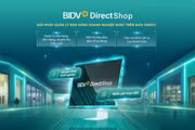 QUẢN LÝ BÁN HÀNG HIỆU QUẢ HƠN VỚI BIDV DIRECT SHOP