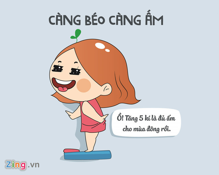 Đây chính là cơ hội cho các cô nàng sợ béo được nuông chiều bản thân. Tăng cân vừa ấm lại được lớp quần áo dày che chắn, tại sao không?