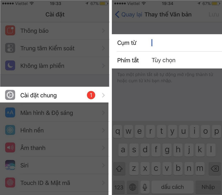 Không phải người dùng nào cũng biết đến những phím tắt trên iPhone. Chẳng hạn như bạn có thể gõ nhanh các cụm từ hay sử dụng với một vài ký tự đơn giản, bạn có thể vào Cài đặt chung > Bàn phím > Phím tắt > Nhấn vào biểu tượng dấu + ở góc trên cùng bên phải rồi nhập cụm từ cần thay thế và từ thay thế là xong. Ảnh: Fpt.