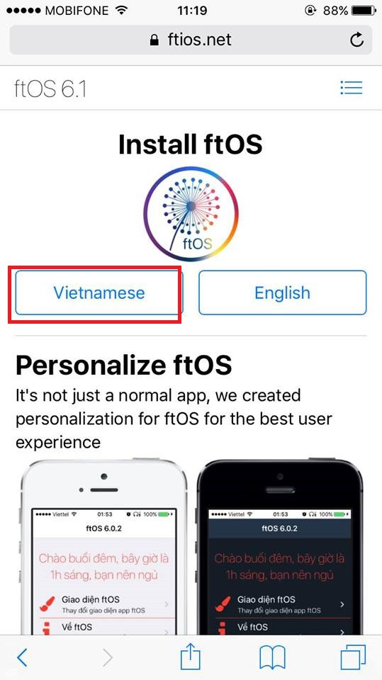 Đầu tiên các bạn hãy vào Safari trên màn hình iPhone và tải Install ftOS trên trang ftios.net, ở đây có 2 phần ngôn ngữ tiếng việt và tiếng anh.