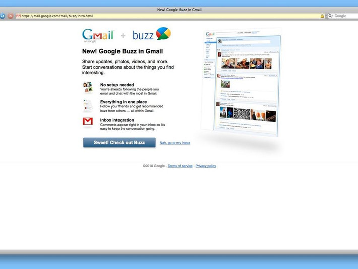 Google Buzz là một dịch vụ mạng xã hội được tích hợp vào Gmail, nhưng nó đã gặp trở ngại với các vấn đề về bảo mật và không được người dùng quan tâm. Google thông báo đóng cửa dịch vụ Buzz vào tháng 10/2011, để tập trung vào Google+.