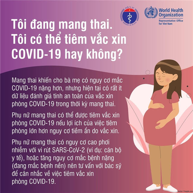 Phụ nữ mang thai, cho con bú có thể tiêm vaccine COVID-19? Phu nu mang thai, cho con bu co the tiem vaccine COVID-19?