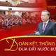 Đoàn kết, thống nhất đưa đất nước bứt phá