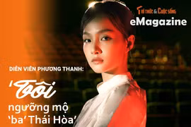 [e-Magazine] Diễn viên Phương Thanh: ‘Tôi ngưỡng mộ ‘ba’ Thái Hòa’