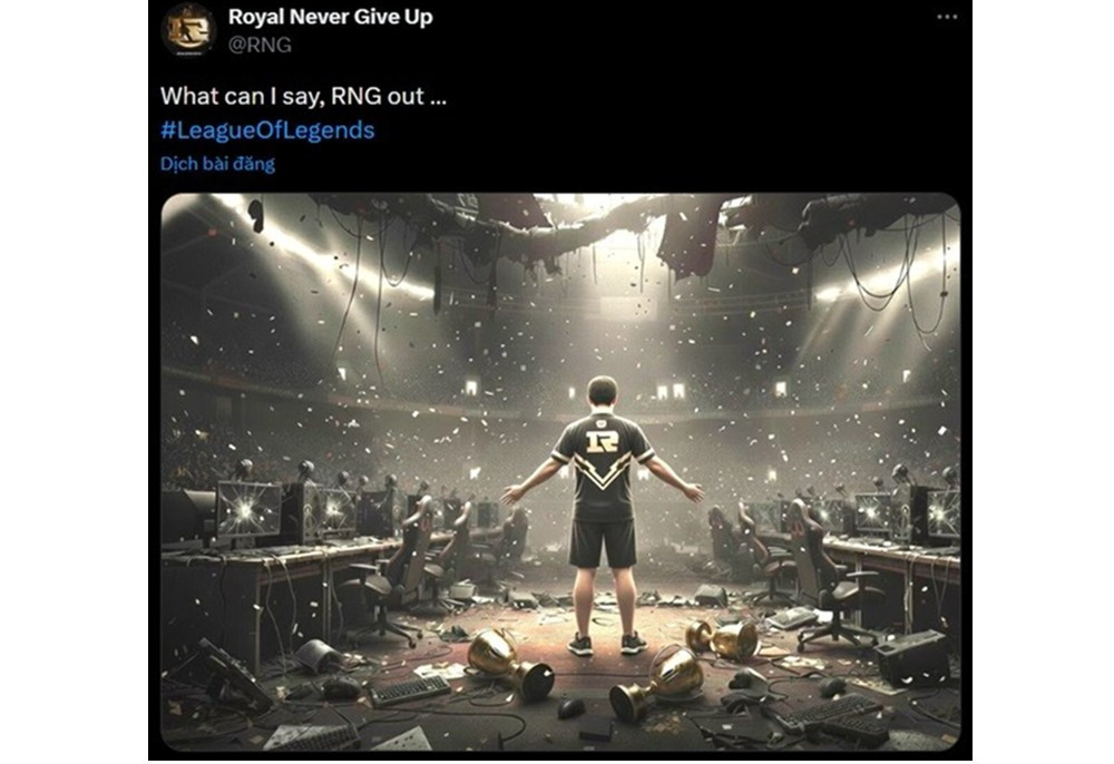 Dòng trạng thái ngắn ngủi trên mạng xã hội X với nội dung “RNG out” đã chính thức xác nhận sự sụp đổ của một biểu tượng LPL.