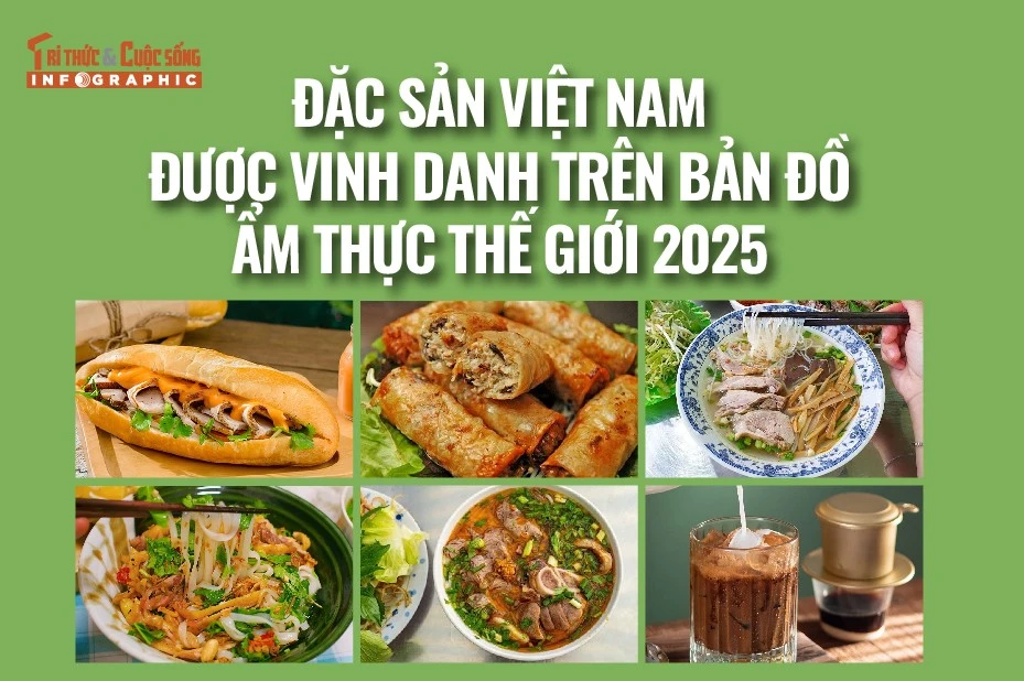 View - [INFOGRAPHIC] Đặc sản Việt Nam được vinh danh trên bản đồ ẩm thực thế giới | Báo Tri thức và Cuộc sống - TIN TỨC PHỔ BIẾN KIẾN THỨC 24H