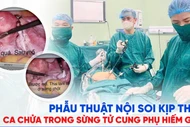 Nội soi kịp thời ca chửa trong sừng tử cung phụ hiếm gặp