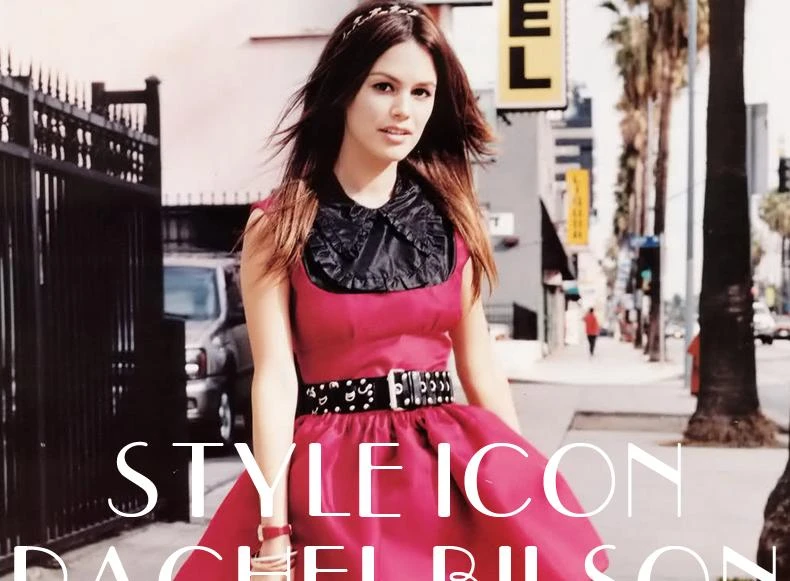 Rachel Bilson – Biểu tượng phong cách mới của Hollywood