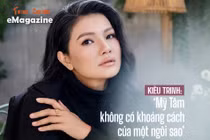 [e-Magazine] Kiều Trinh: ‘Mỹ Tâm không có khoảng cách của một ngôi sao’