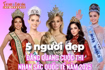 [INFOGRAPHIC] 5 người đẹp đăng quang cuộc thi nhan sắc quốc tế năm 2025