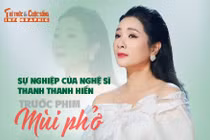 [INFOGRAPHIC] Sự nghiệp của nghệ sĩ Thanh Thanh Hiền trước phim Mùi phở