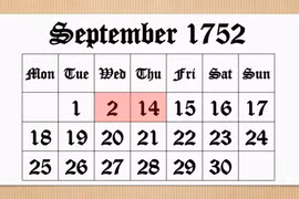 Vì sao nước Anh 'bốc hơi' 11 ngày trong tháng 9/1752