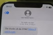 Tin nhắn SMS "Tài khoản có dư...", bẫy lừa đảo mới 