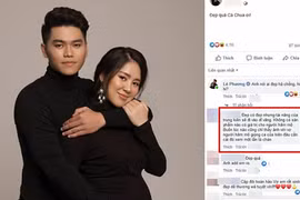 Ông xã Lê Phương bị ném đá “cả ngày chỉ quấn vợ không làm ăn gì”