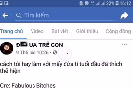 Bức xúc fanpage đăng tải kêu gọi bài trừ, bạo hành trẻ em không đúng mực