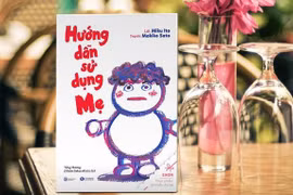 “Hướng dẫn sử dụng mẹ” – hành trình sâu sắc về tình mẫu tử