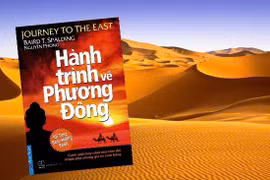 “Hành trình về phương Đông”: Mở cánh cửa tri thức tâm linh