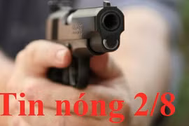 Tin nóng 2/8: Nam thanh niên nổ 3 phát súng để giải quyết mâu thuẫn