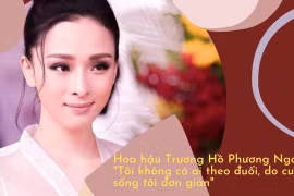 Hoa hậu Trương Hồ Phương Nga: 'Tôi không có ai theo đuổi'