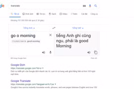Google Dịch 'chửi sấp mặt' người dùng, CĐM dậy sóng