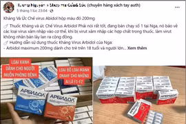 Chuyên gia Bệnh viện ĐH Y cảnh báo thuốc trị COVID-19 “xách tay” của Nga chưa được cấp phép lưu hành