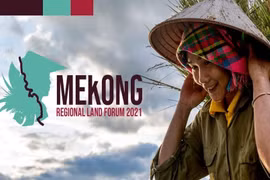 Diễn đàn Đất đai Mekong lần thứ 3 sẽ được tổ chức bằng hình thức online