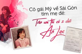 Cô gái Mỹ về Sài Gòn tìm mẹ đẻ: ‘Trên vai tôi có 2 chữ An Lạc’