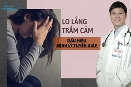 Hay lo lắng - dấu hiệu cảnh báo bệnh tuyến giáp