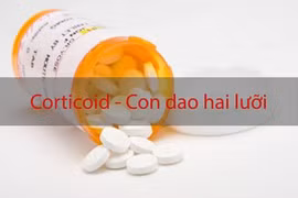 Không tự mua corticoid để điều trị Covid-19